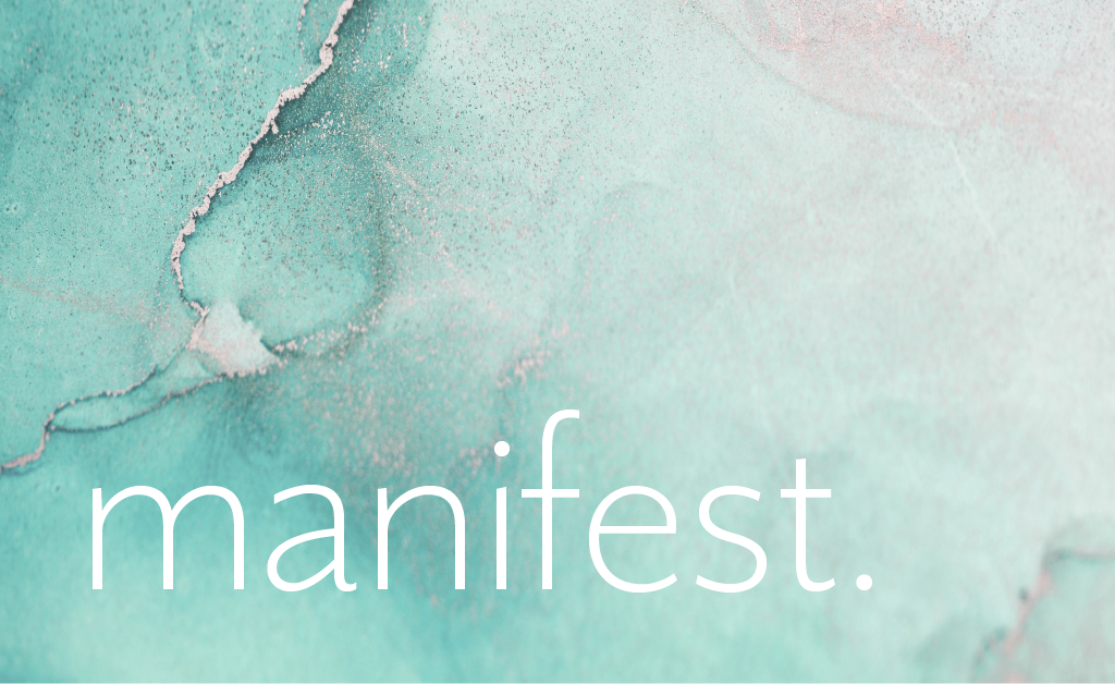 2025 word for the year: manifest